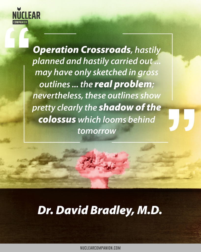 Operation Crossroads David Bradley quote